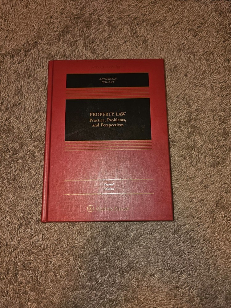 Aspen Casebook Ser.: Property Law : Practice, Problems, and Perspectives by…