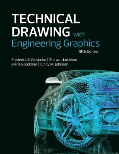 Technical Drawing with Engineering Graphics (15th Edition) – Hardcover – GOOD