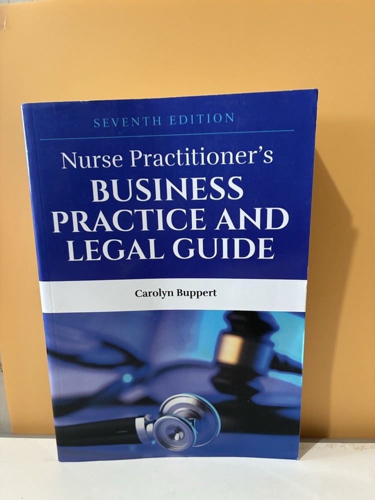 Nurse Practitioner Business Practice Legal Guide Buppert 7th Edition 2021 – VG