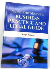 Nurse Practitioner’s Business Practice and Legal Guide by Carolyn Buppert (2017,