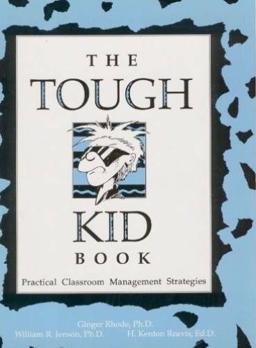 The Tough Kid Book: Practical Classroom Management Strategies – GOOD