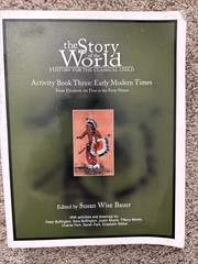 The Story Of The World Activity Book 3: Early Modern Times. Brand New.