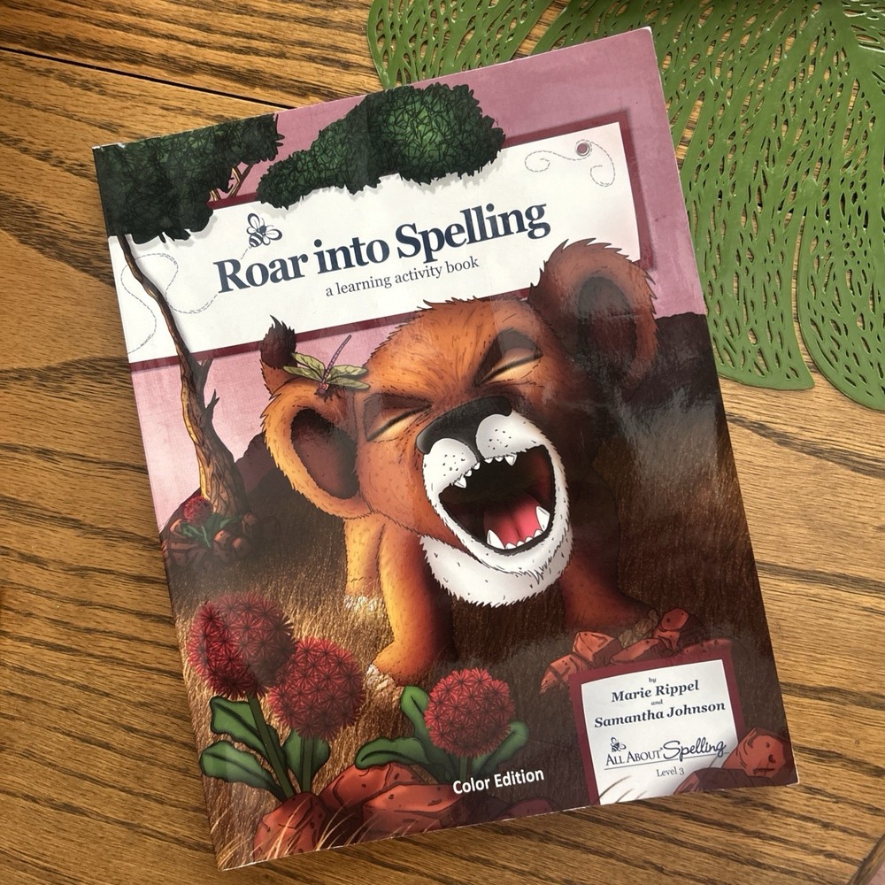 Roar into Spelling Level 3 Color Edition by Marie Rippel & Samantha Johnson