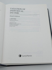 Taxation Of Individual Income 9th Edition by J. Martin Burke and Michael Friel