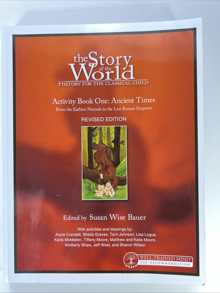 The Story of the World: Activity Book One: Ancient Times READ