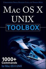 Mac OS X Unix Toolbox: 1000+ Commands for the Mac OS X by Negus, Christopher