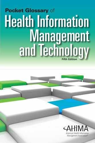 Pocket Glossary of Health Information – Paperback, by AHIMA Press – Very Good