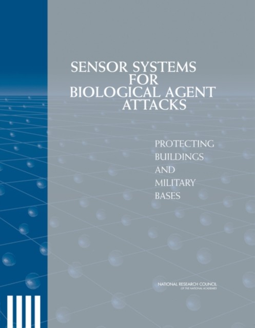 SENSOR SYSTEMS FOR BIOLOGICAL AGENT ATTA by AUTHOR STATED, NO Paperback Business