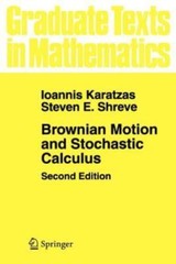 Brownian Motion and Stochastic Calculus (Graduate Texts in Mathematics, 113) by