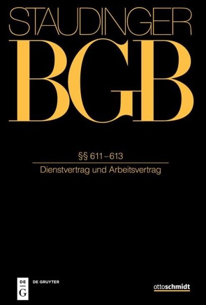 §§ 611-613 : Dienstvertrag Und Arbeitsvertrag), Hardcover by Fischinger, Phil…