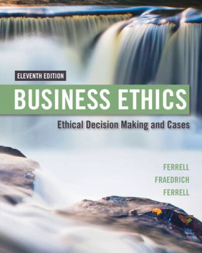 Business Ethics: Ethical Decision Making Cases – Paperback – VERY GOOD