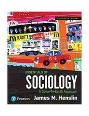 Essentials of Sociology: A Down-to-Earth-[PB] by Henslin James M. -9780134736587