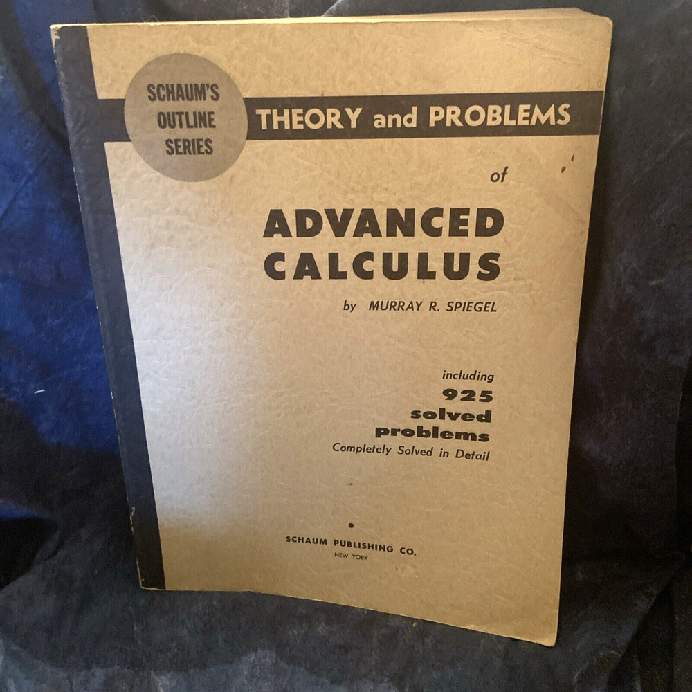 Vtg 1963 SCHAUM’S Theory & Problems of Advanced Calculus/Murray R. Spiegel- NICE