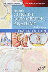 Netter’s Concise Orthopaedic Anatomy, Updated Edition (Netter Basic Science)