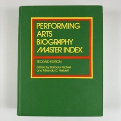 Performing Arts Biography Master Index – B. McNeil M. Herbert (1981) HC 2nd Ed