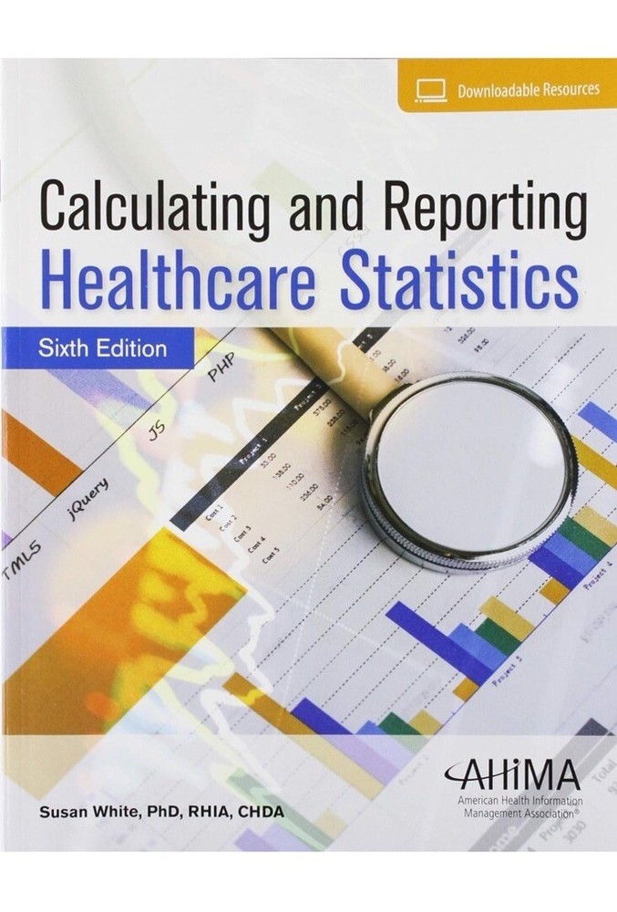 Calculating and Reporting Healthcare – Paperback, by White Susan – New s