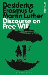 Discourse on Free Will by Desiderius Erasmus: Used