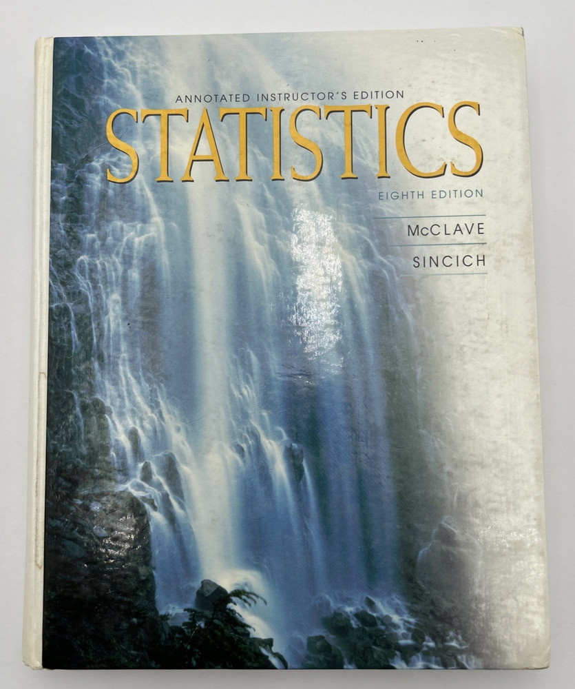 Statistics (8th Edition) by James T. McClave; Terry Sincich Hardback USED