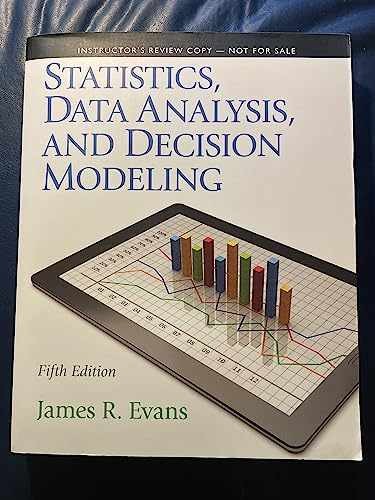 Statistics, Data Analysis, and Decision – Paperback, by Evans James – Very Good