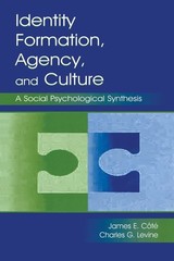 Identity, Formation, Agency, and Culture