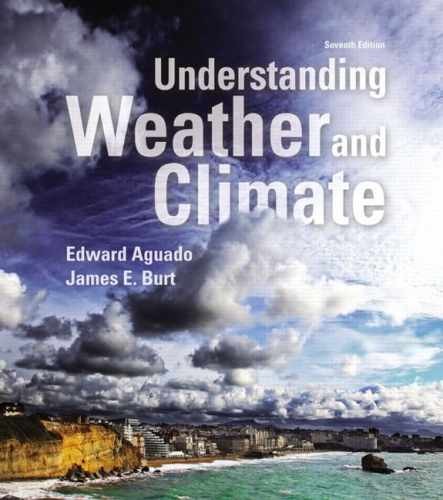 Understanding Weather and – Paperback, by Aguado Edward; Burt – Very Good