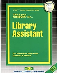 Library Assistant : Test Preparation Study Guide Questions and An