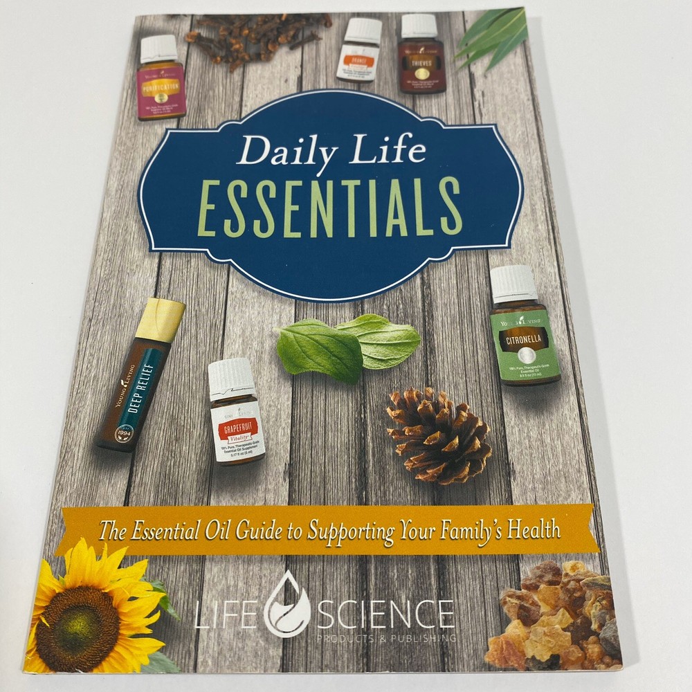 Daily Life Essentials by Life Science Publishers for Essentials Oils (2016)