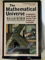 Mathematical Universe : An Alphabetical Journey Through the Great Proofs,…