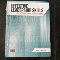 Effective Leadership Skills For Construction Field Leaders Paperback