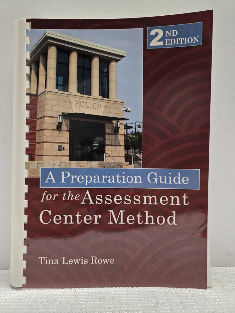 A Preparation Guide For The Assessment Center Method 2nd Edition Tina Lewis Rowe