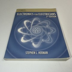ELECTRONICS FOR ELECTRICIANS ~ Stephen L. Herman ~ 5th Edition