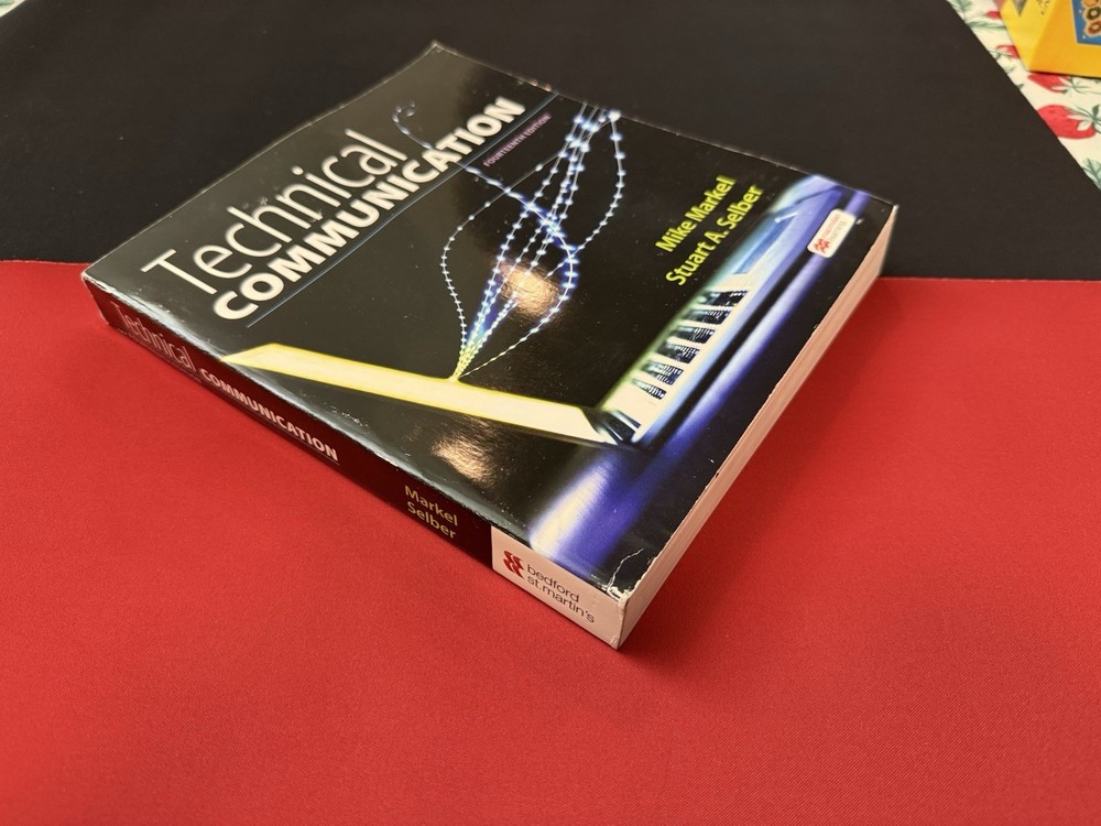 Technical Communication, Fourteenth Edition By Mike Markel And Stuart A. Selber.