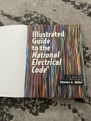 Illustrated Guide to the National Electrical Code by Charles R. Miller 2017