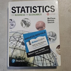Statistics for Business and Economics by P. George Benson, Terry Sincich and…