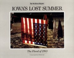 Iowa’s Lost Summer: The Flood of 1993