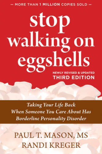 Stop Walking on Eggshells: Taking Your Life Back When Someone You Care Ab – GOOD