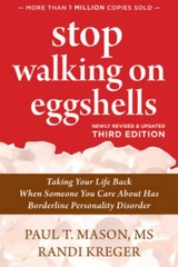 Stop Walking on Eggshells: Taking Your Life Back When Someone You Care Ab – GOOD
