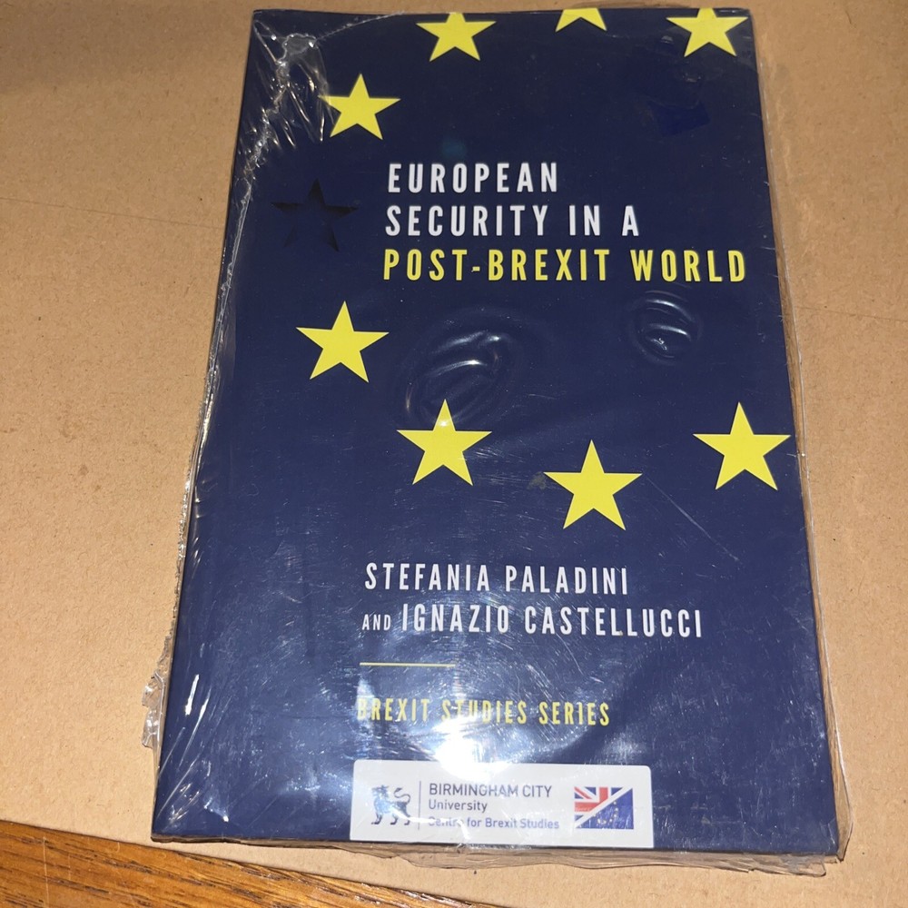 European Security in a Post-Brexit World (Brexit Studies Series)