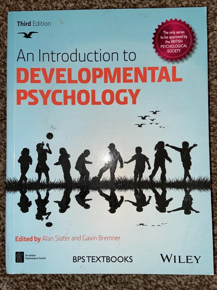 An Introduction to Developmental Psychology by Alan Slater, J. Gavin Bremner…