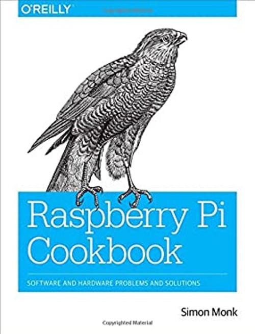 Raspberry Pi Cookbook Paperback Simon Monk
