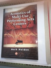 Acoustics of Multi-Use Performing Arts Centers by Mark Holden (2015, Hardcover)