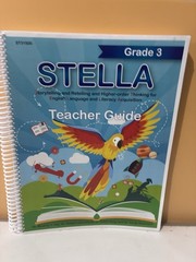 Grade 3 STELLA Literacy Teacher Guide ST31500