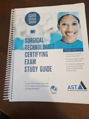 Surgical Technologist Certifying Exam Study Guide AST -3rd Ed Spiral bound W/DVD