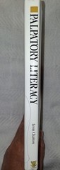 Palpatory Literacy – Leon Chaitow – Inscribed by Author – Learning to assess…