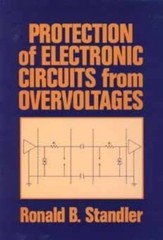 Protection of Electronic Circuits from over Voltages by Ronald B. Standler…