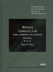 American Casebook Ser.: Modern Criminal Law : Cases, Comments and Questions…
