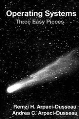 Operating Systems: Three Easy Pieces – Paperback – VERY GOOD