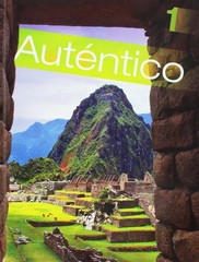 AUTENTICO 2018 STUDENT EDITION LEVEL 1 GRADE 6/12 Hardcover Prentice-Hall St…