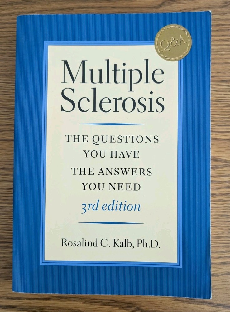 Multiple Sclerosis : The Questions You Have – The Answers You Nee 2004 Paperback