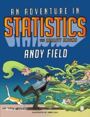 An Adventure in Statistics: The Reality Enigma by Field, Andy
